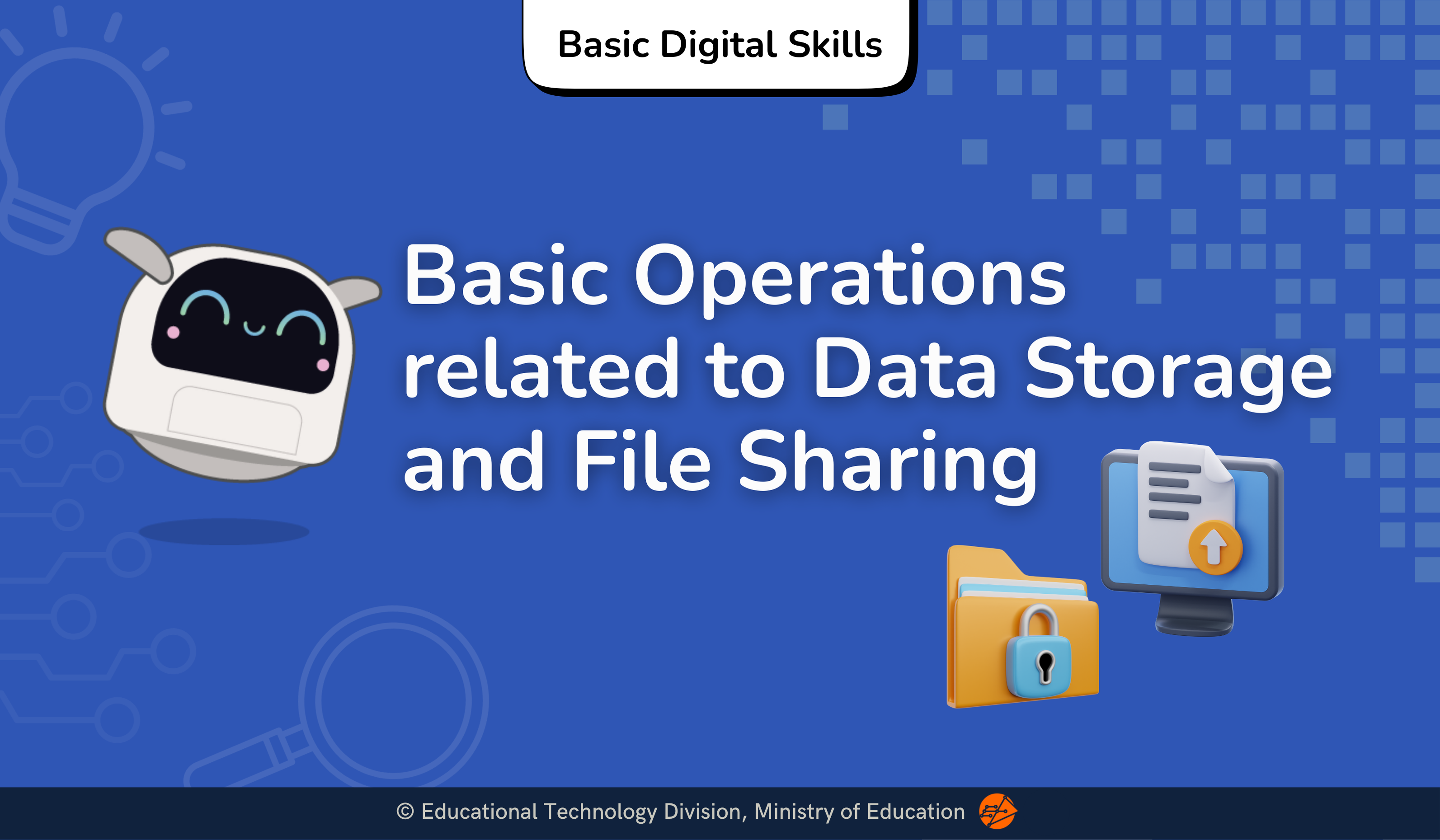 Title card for "Basic Operations related to Data Storage and File Sharing" under "Basic Digital Skills," featuring Poodle the AI dogbot alongside 3D icons of a locked folder and a file uploading to a computer monitor.
